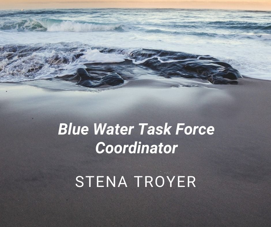 Blue Water Task Force Coordinator, Stena Troyer